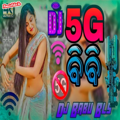 5G Bibi Odia Dj